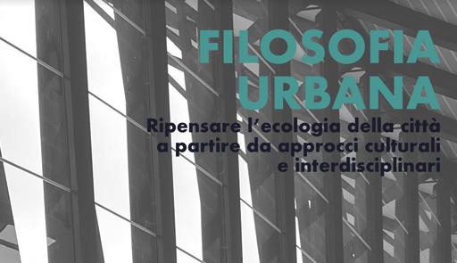 Filosofia urbana – Convegno Internazionale