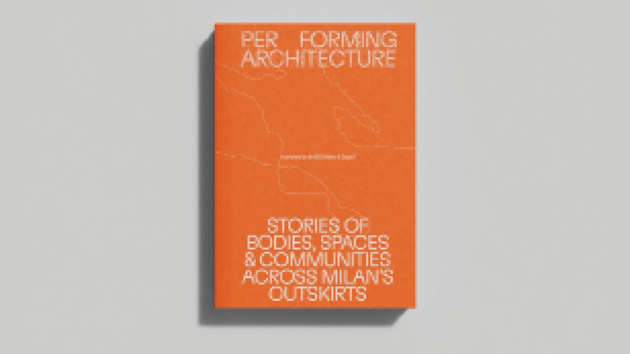 Performing Architecture